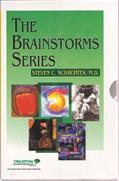 Read THE BRAINSTORMS SERIES, written by M.D. STEVEN C. SCHACTER