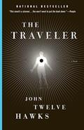Read The Traveler, written by John Twelve Hawks