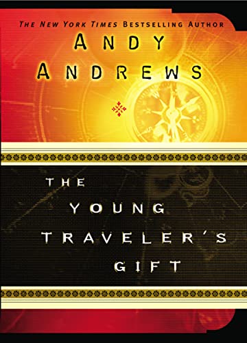Read The Young Traveler's Gift, written by Andy Andrews