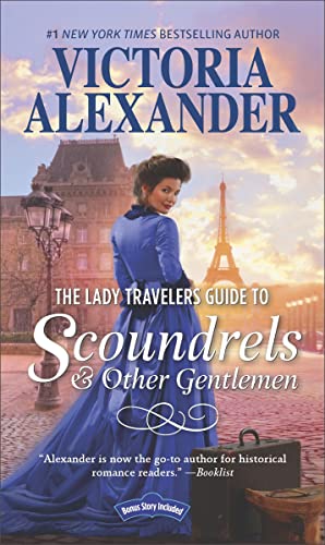 Read The Lady Travelers Guide to Scoundrels & Other Gentlemen, written by Victoria Alexander