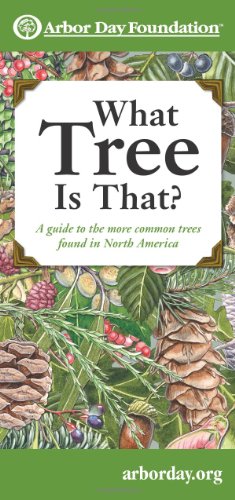Read What Tree Is That?: A Guide to the More Common Trees Found in North America (Mom's Choice Awards Recipient), written by Arbor Day Foundation Read What Tree Is That?: A Guide to the More Common Trees Found in North America (Mom's Choice Awards Recipient), written by Arbor Day Foundation