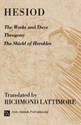 Read The Works and Days; Theogony; The Shield of Herakles (Ann Arbor Paperbacks), written by Hesiod