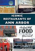 Read Iconic Restaurants of Ann Arbor (Images of Modern America), written by Jon Milan; Gail Offen