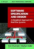 Read Software Specification and Design: A Disciplined Approach for Real-Time Systems, written by Ken Shumate; Marilyn Keller
