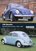 Read VW Beetle Specification Guide 1949-1967, written by Richard Copping