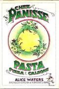 Read Chez Panisse Pasta, Pizza and Calzone, written by Alice Waters