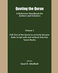 Read Quoting the Quran: A Reference Handbook for Authors and Scholars, written by Saad D. Abulhab