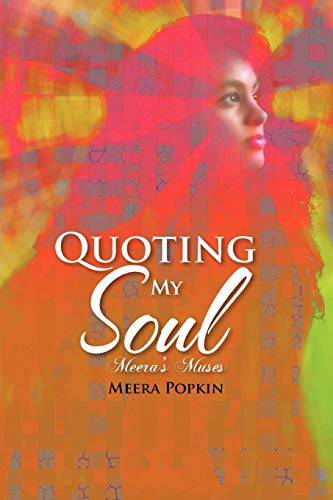 Read Quoting My Soul: Graceful Training Take Us Deep Constant Spirit Make the Loop, written by Meera Popkin