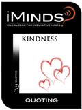 Read Quoting: Kindness, written by iMinds