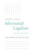 Read Adversarial Legalism: The American Way of Law, Second Edition, written by Robert A Kagan