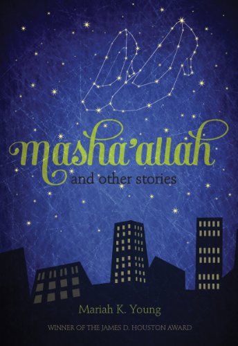 Read Masha'allah and Other Stories, written by Mariah K. Young
