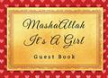 Read MashaAllah It's A Girl Guest Book: Aqiqah Aqeeqah Baby Shower Islamic Theme Ritual Practice (Aqeeqah Mubarak), written by Sumayya Press