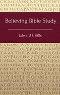 Read Believing Bible Study, written by Edward F. Hills