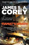 Read Tiamat's Wrath (The Expanse Book 8), written by James S. A. Corey