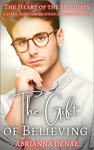Read The Gift of Believing (Matters of the Heart Book 1), written by Abrianna Denae