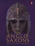 Read The Anglo-Saxons, written by James Campbell; Eric John; Patrick Wormald
