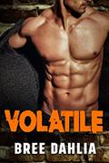 Read Volatile: An Enemies to Lovers Romance, written by Bree Dahlia
