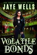 Read Volatile Bonds (Prospero's War Book 4), written by Jaye Wells