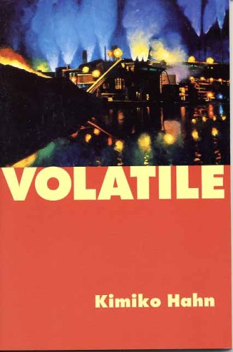 Read Volatile, written by Kimiko Hahn