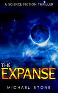 Read The Expanse: A Science Fiction Thriller, written by Michael Stone