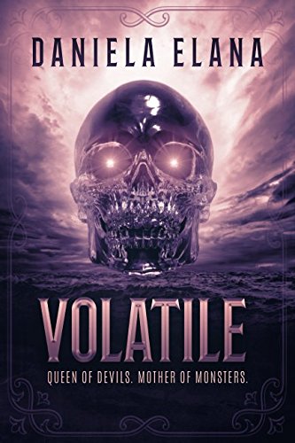 Read Volatile, written by Daniela Elana