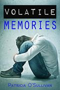 Read Volatile Memories, written by Patricia O'Sullivan