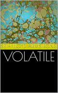 Read Volatile, written by Seth Lloyd Armstrong