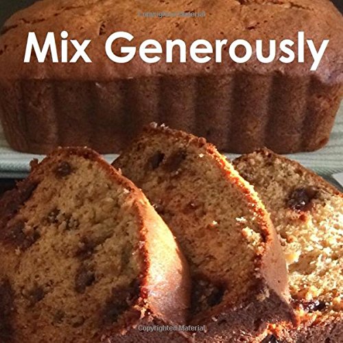 Read Mix Generously, written by Katie Cole