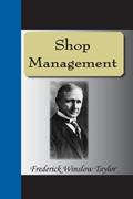Read Shop Management, written by Frederick Winslow Taylor