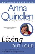 Read Living Out Loud, written by Anna Quindlen