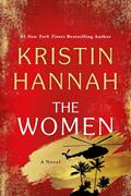 Read The Women: A Novel, written by Kristin Hannah