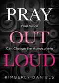 Read Pray Out Loud, written by Daniels