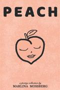 Read Peach, written by Marlina Mossberg