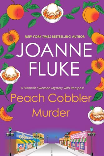 Read Peach Cobbler Murder (A Hannah Swensen Mystery), written by Joanne Fluke