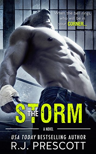 Read The Storm, written by R.J. Prescott