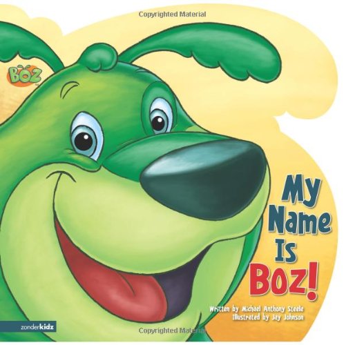 Read My Name Is BOZ! (BOZ Series), written by Michael Anthony Steele
