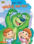 Read BOZ Says, 'Wiggle Your Ears' (BOZ Series), written by Michael Anthony Steele
