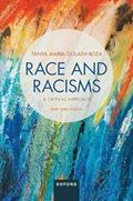Read Race and Racisms: A Critical Approach: Brief Third Edition, written by Tanya Golash-Boza