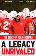 Read A Legacy Unrivaled: The Story of John Gagliardi, written by Boz Bostrom