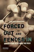 Read Forced Out and Fenced In: Immigration Tales From the Field, written by Tanya Maria Golash-Boza