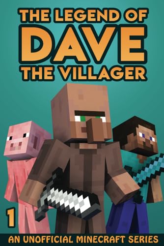 Read The Legend of Dave the Villager 1: An Unofficial Minecraft Series, written by Dave Villager