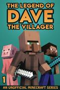 Read The Legend of Dave the Villager 1: An Unofficial Minecraft Series, written by Dave Villager Read The Legend of Dave the Villager 1: An Unofficial Minecraft Series, written by Dave Villager