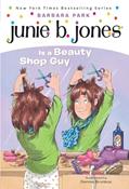Read Junie B. Jones Is a Beauty Shop Guy (Junie B. Jones, No. 11), written by Barbara Park