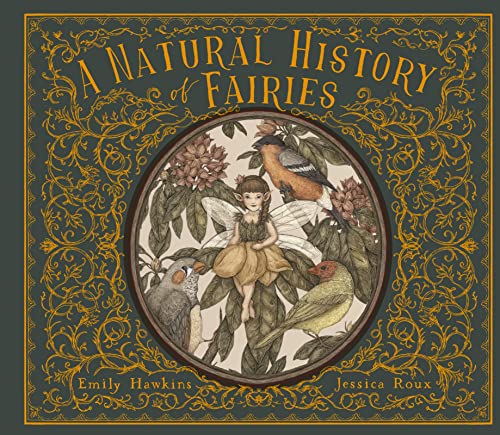 Read A Natural History of Fairies (Folklore Field Guides), written by Emily Hawkins