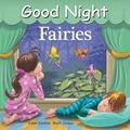 Read Good Night Fairies (Good Night Our World), written by Adam Gamble; Mark Jasper