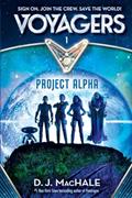 Read Voyagers: Project Alpha (Book1), written by D. J. MacHale