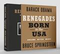Read Renegades: Born in the USA (Deluxe Signed Edition), written by Barack Obama; Bruce Springsteen