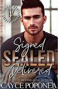Read Signed, SEALed, Delivered: A Navy SEAL Romance (Trident Brotherhood Book 1), written by Cayce Poponea