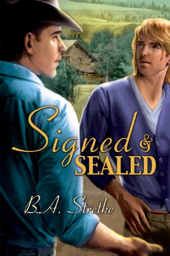 Read Signed and Sealed, written by B.A. Stretke