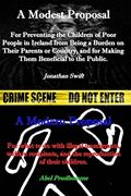 Read A Modest Proposal: A Modern Proposal, written by Jonathan Swift; Abel Prudhomme